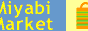 Miyabi Market !